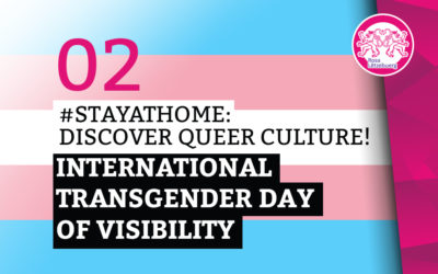 #StayAtHome 02: International Transgender Day of Visibility